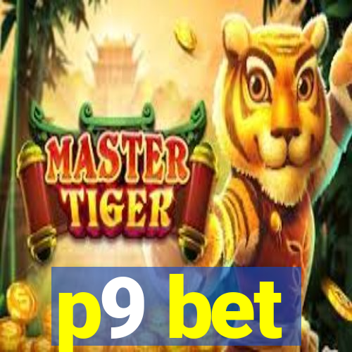 p9 bet