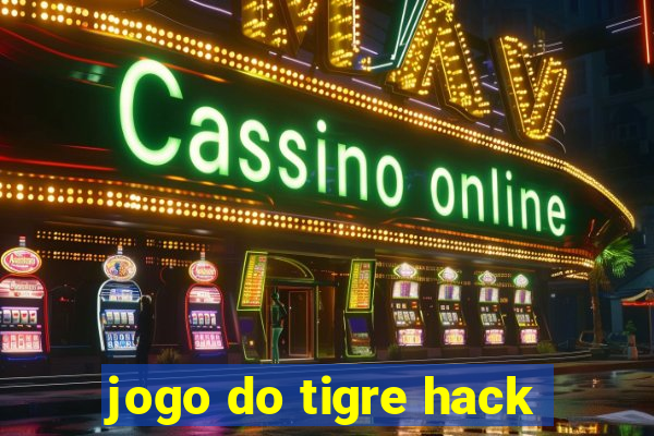 jogo do tigre hack