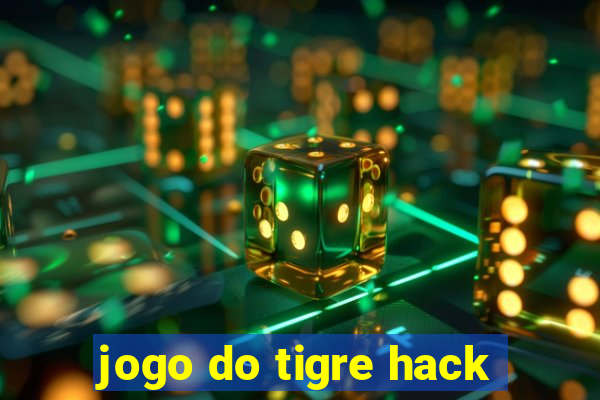 jogo do tigre hack