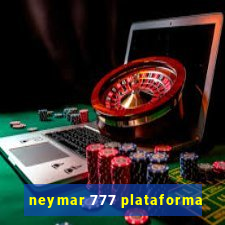 neymar 777 plataforma