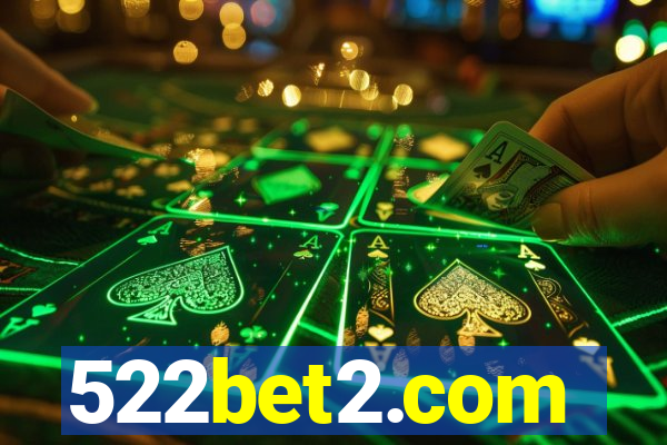 522bet2.com