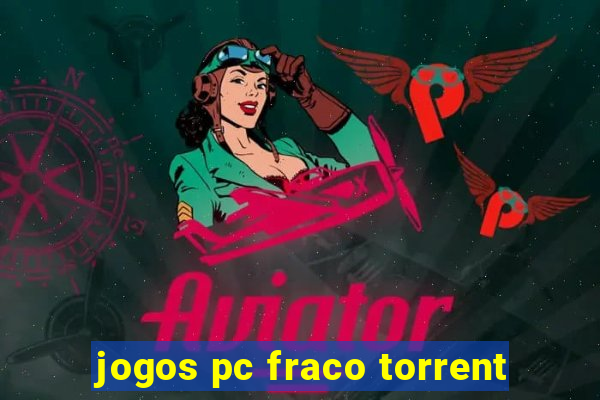 jogos pc fraco torrent