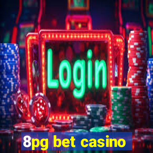 8pg bet casino