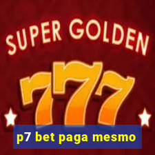 p7 bet paga mesmo