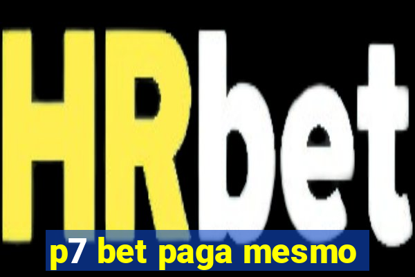 p7 bet paga mesmo