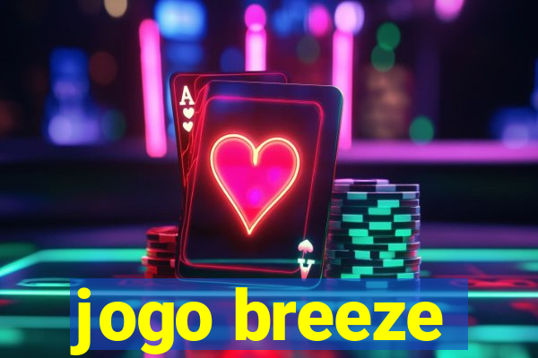 jogo breeze