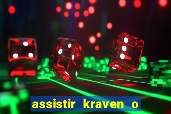 assistir kraven o caçador dublado