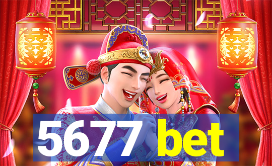 5677 bet