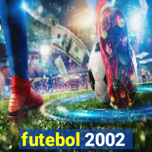 futebol 2002