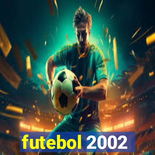 futebol 2002