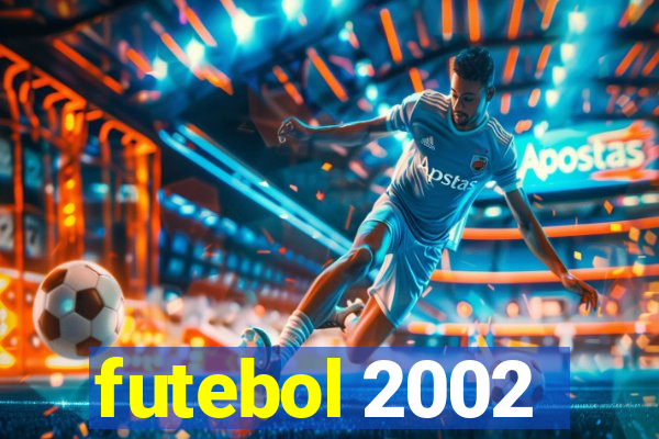 futebol 2002