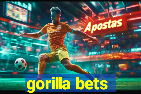 gorilla bets