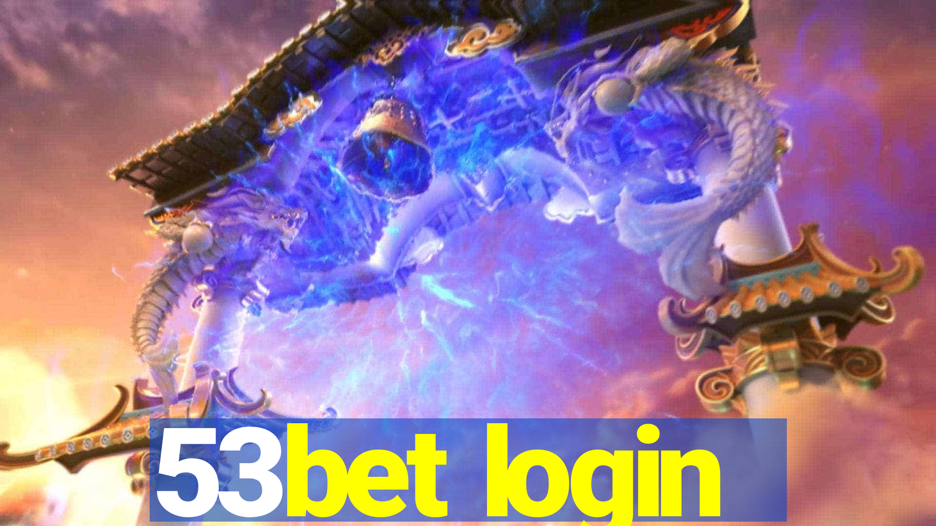 53bet login