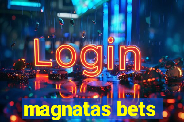 magnatas bets