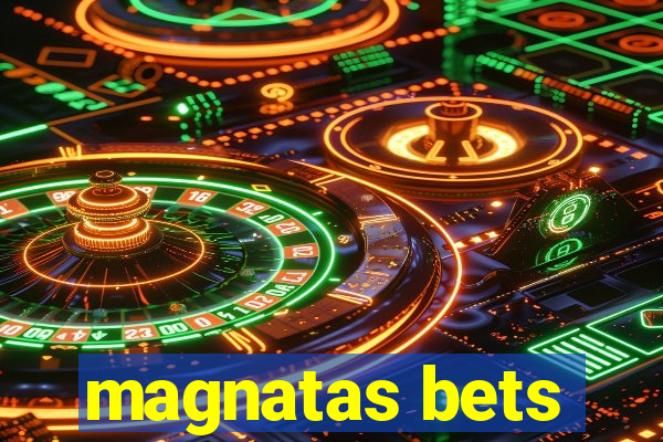 magnatas bets