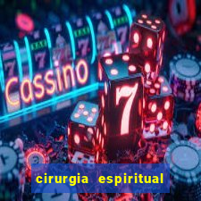 cirurgia espiritual marlon santos