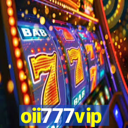 oii777vip