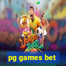 pg games bet