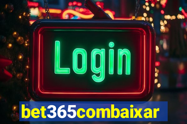 bet365combaixar