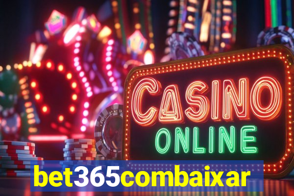 bet365combaixar