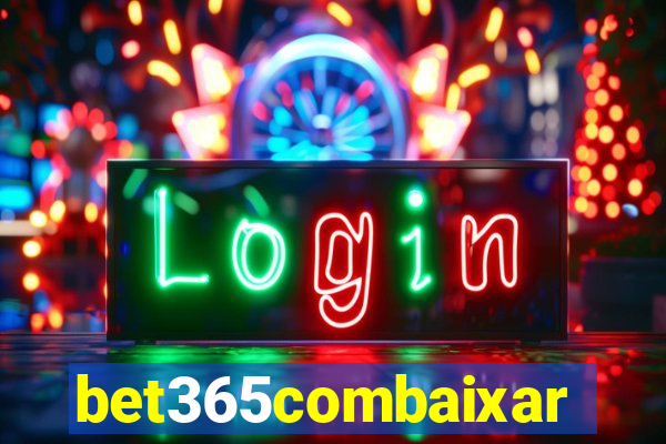 bet365combaixar