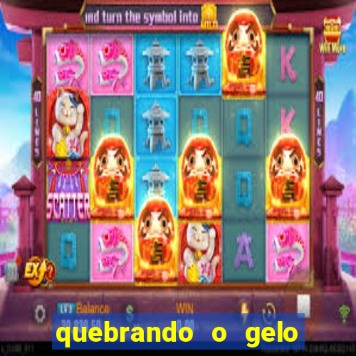 quebrando o gelo pdf livro