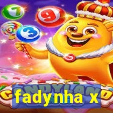 fadynha x