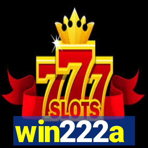 win222a