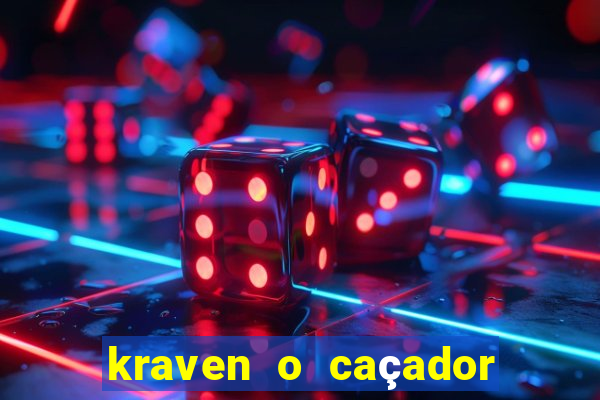 kraven o caçador via torrent