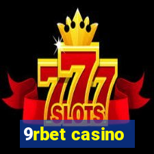 9rbet casino