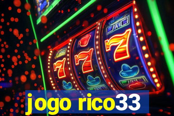 jogo rico33