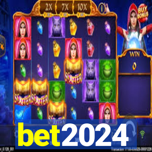 bet2024