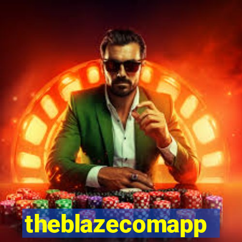 theblazecomapp