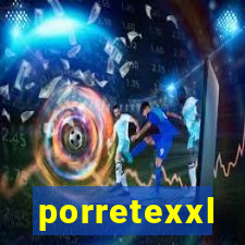 porretexxl