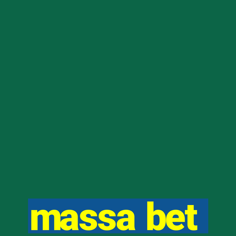 massa bet