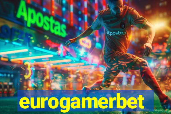 eurogamerbet