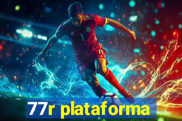 77r plataforma