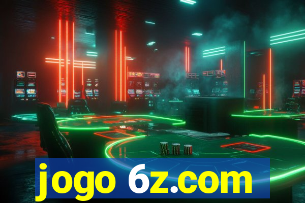 jogo 6z.com