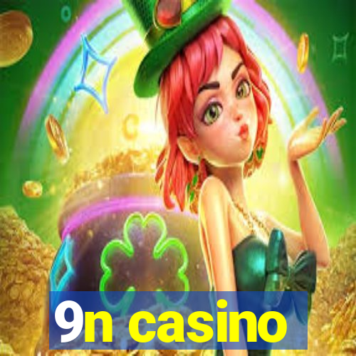 9n casino