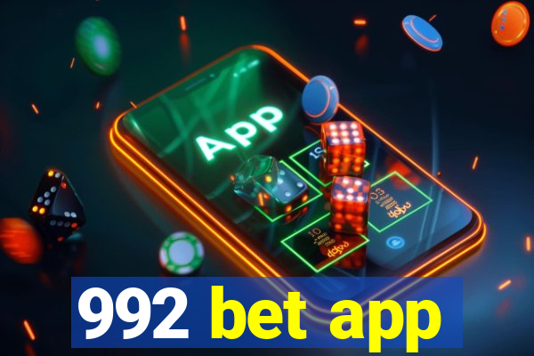 992 bet app