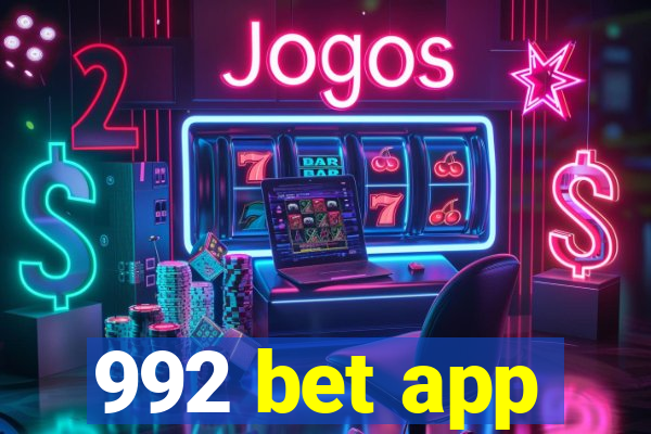 992 bet app