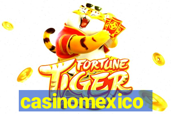 casinomexico