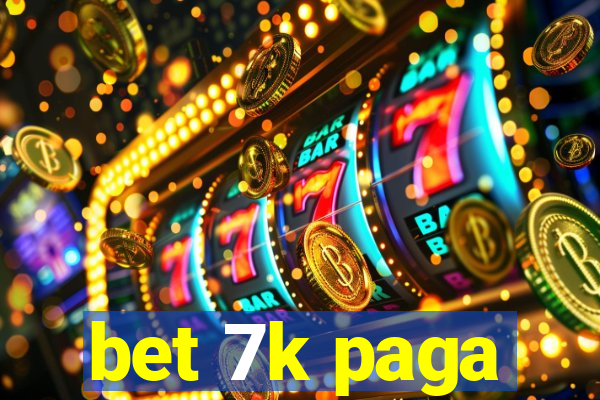 bet 7k paga