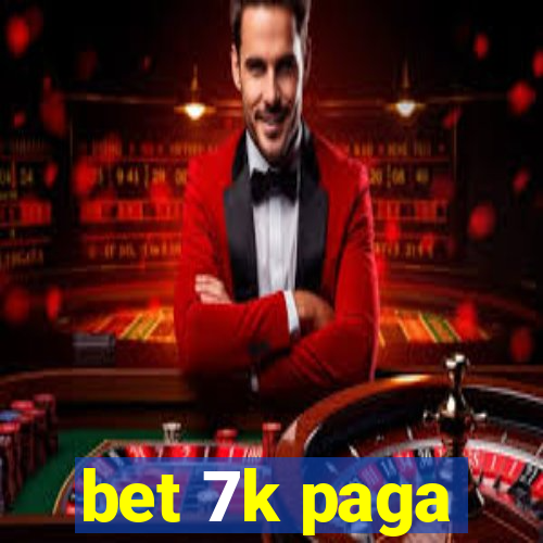 bet 7k paga