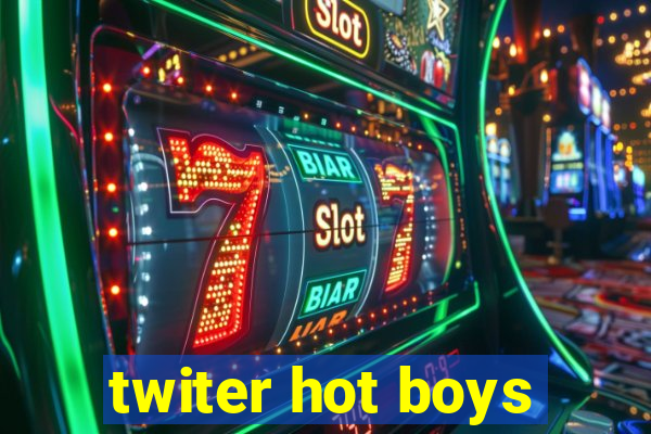 twiter hot boys