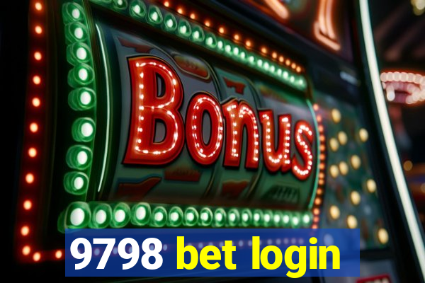 9798 bet login