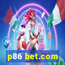 p86 bet.com