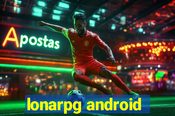 lonarpg android