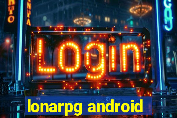 lonarpg android