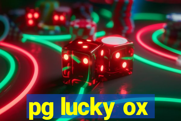 pg lucky ox